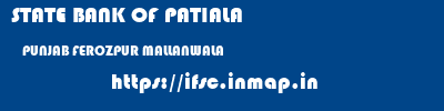 STATE BANK OF PATIALA  PUNJAB FEROZPUR MALLANWALA   ifsc code